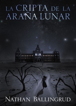 La cripta de la araña lunar