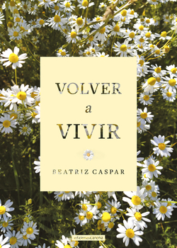 Volver a vivir