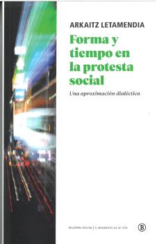 Forma y tiempo en la protesta social