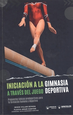INICIACIÓN A LA GIMNASIA DEPORTIVA A TRAVÉS DEL JUEGO