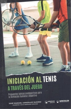 INICIACIÓN AL TENIS A TRAVÉS DEL JUEGO