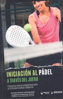 INICIACIÓN AL PÁDEL A TRAVÉS DEL JUEGO