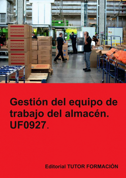 Gestión del equipo de trabajo del almacén. UF0927.