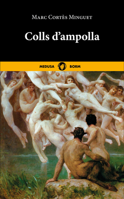 Colls d'ampolla