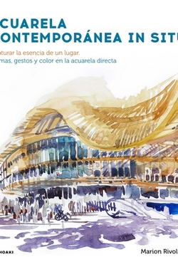Acuarela contemporánea in situ - Capturar la esencia de un lugar