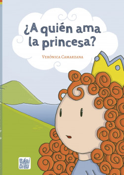 ¿A quién ama la princesa