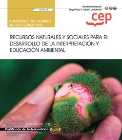 Cuaderno del alumno. Recursos naturales y sociales para el desarrollo de la inte