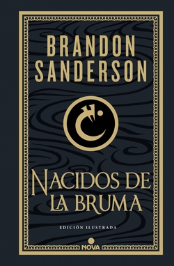 Nacidos de la Bruma (Trilogía Original Mistborn (Edición Ilustrada) 1)
