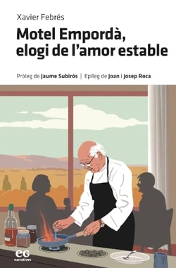MOTEL EMPORDÀ, ELOGI DE L'AMOR ESTABLE