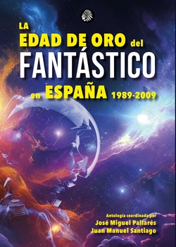 Edad de oro del fantástico en España, La