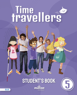 Time Travellers 5 Blue Student's Book English 5 Primaria (Mad)