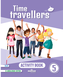 Time Travellers 5 Blue Activity Book English 5 Primaria (AND)