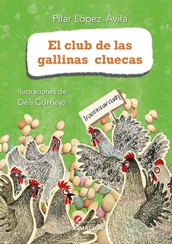 El club de las gallinas cluecas