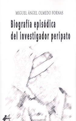 BIOGRAFÍA EPISÓDICA DEL INVESTIGADOR PERIPATO