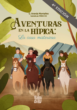 Aventuras en la hípica: La casa misteriosa