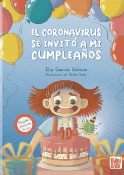 El coronavirus se invitó a mi cumpleaños