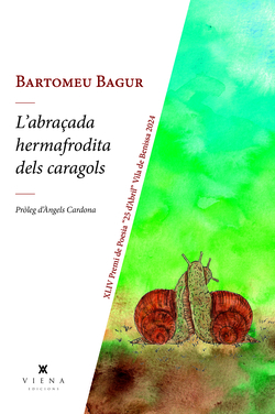 L'abraçada hermafrodita dels caragols