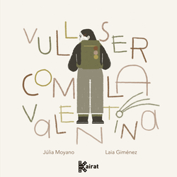 Vull ser com la Valentina