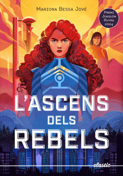 L'ascens dels rebels