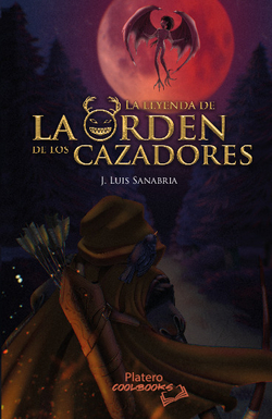 LA LEYENDA DE LA ORDEN DE LOS CAZADORES