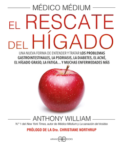 Médico Médium. El rescate del hígado