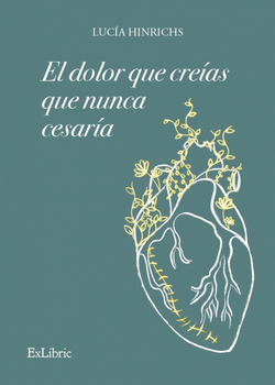 El dolor que creías que nunca cesaría