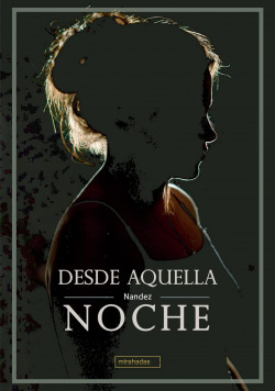 Desde aquella noche