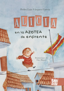 Alicia en la azotea de enfrente