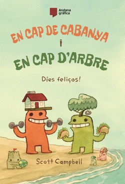 EN CAP DE CABANYA I EN CAP D'ARBRE 2. DIES FELIÇOS