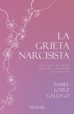 La grieta narcisista