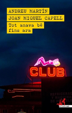 Tot anava bé fins ara