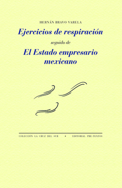 Ejercicios de respiración y El Estado empresario mexicano