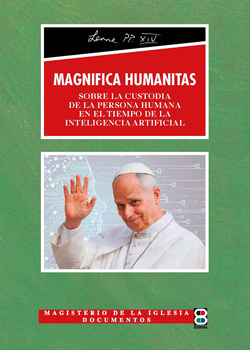 MAGNIFICA HUMANITAS. CARTA ENCICLICA