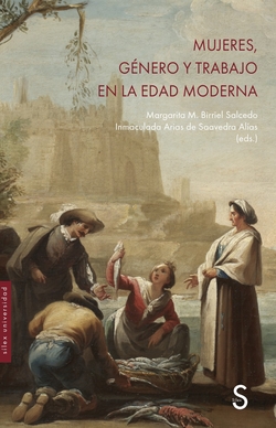 Mujeres, género y trabajo en la Edad Moderna