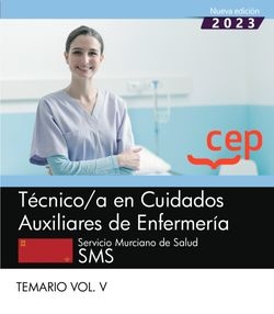TECNICO;A CUIDADO AUXILIAR ENFERMERIA MURCIA TEMARIO 5