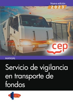 Servicio de vigilancia en transporte de fondos