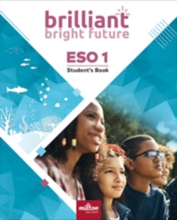 brilliant bright future English 1º ESO Student's book (AND)