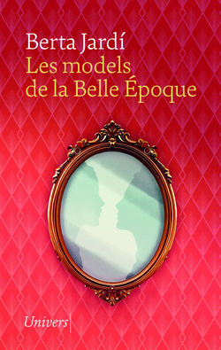 Les models de la Belle Époque