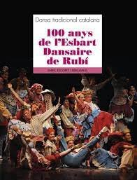 Dansa tradicional catalana:100 anys de l'esbart