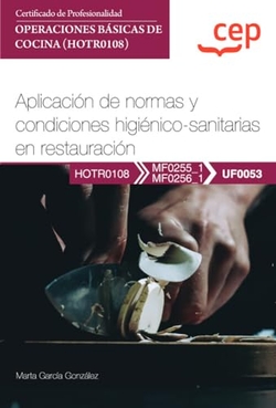 MANUAL. APLICACION DE NORMAS Y CONDICIONES HIGIENICO-SANITA