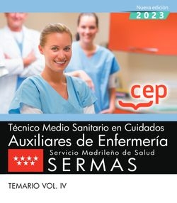 TECNICO MEDIO SANITARIO EN CUIDADOS AUX DE ENF SERMAS TEMARIO VOL IV