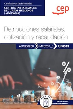 MANUAL RETRIBUCIONES SALARIALES COTIZACION Y RECAUDACION