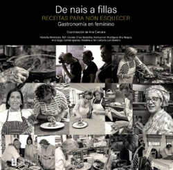 De nais a fillas. Receitas para non esquecer