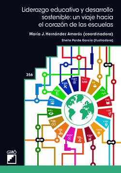 Liderazgo educativo y desarrollo sostenible: un viaje hacia el corazón de las escuelas