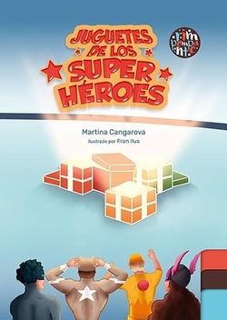 Juguetes de los super héroes