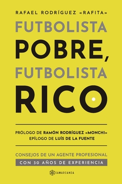 Futbolista Pobre, Futbolista Rico