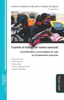 CUANDO EL TRABAJO SE VUELVE ESENCIAL