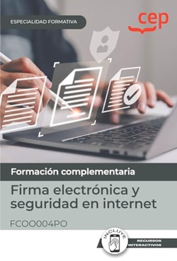 MANUAL FIRMA ELECTRONICA Y SEGURIDAD EN INTERNET ESPECIALIDADES FORMAT