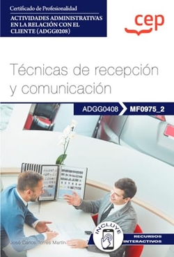 TECNICAS DE RECEPCION Y COMUNICACION ACTIVIDADES ADMINISTRATIVAS EN LA