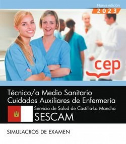 TECNICO MEDIO SANITARIO CUIDADOS AUX ENFERMERIA SESCAM SIMULACROS EXAM
